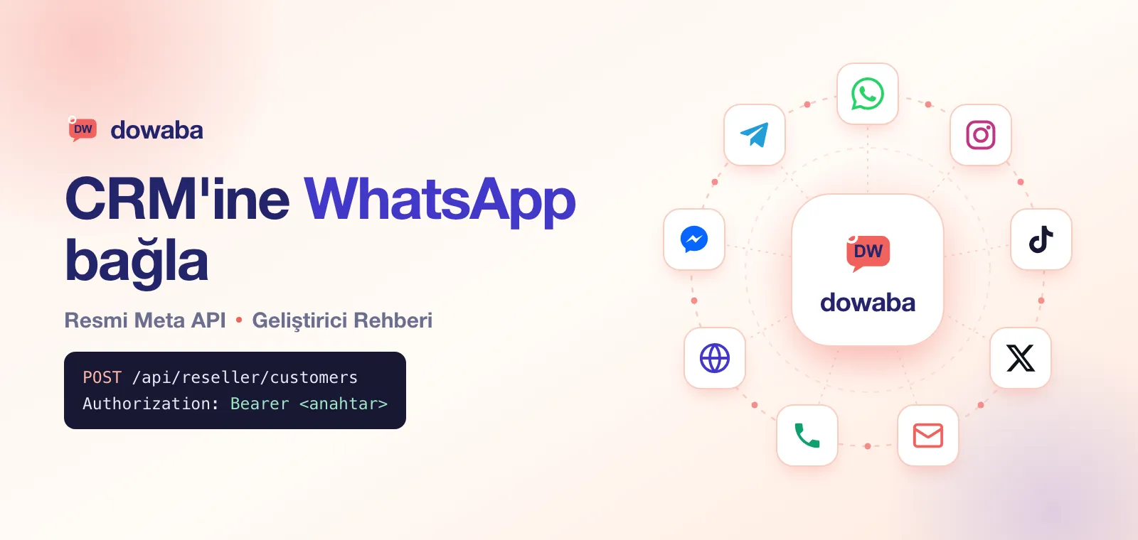 Kendi CRM'inize WhatsApp Entegrasyonu: Geliştiriciler İçin Resmi Meta API Rehberi (2026)